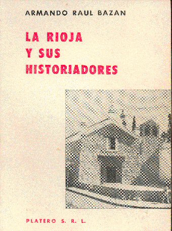 La Rioja y sus historiadores