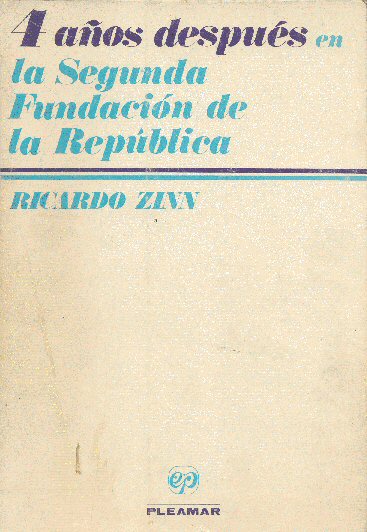 4 a�os despu�s en la segunda fundaci�n de la rep�blica