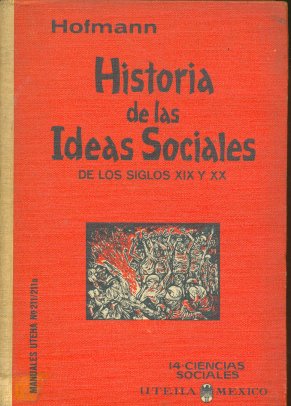 Historia de las ideas sociales de los siglos XIX y XX