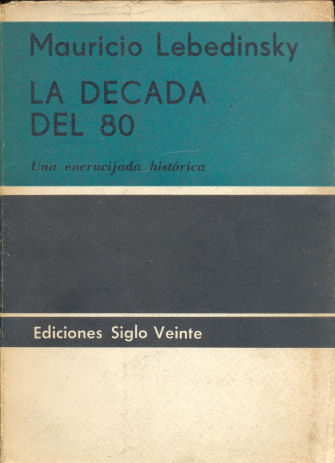 La decada del 80