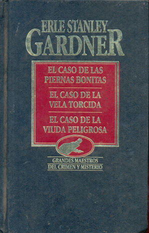 El caso de las piernas bonitas - El caso de la vela torcida - El caso de la viuda peligrosa