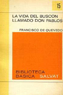 La vida del buscon llamado Don Pablos