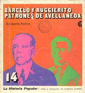 Barceló y Ruggierito, patrones de Avellaneda