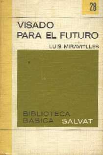 Visado para el futuro