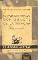 El ingenioso Hidalgo Don Quijote de la Mancha