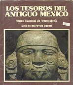 Los tesoros del antiguo Mexico