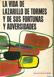 La vida de lazarillo de tormes y de sus fortunas y adversidades