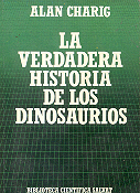 La verdadera historia de los dinosaurios