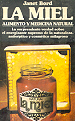 La miel (alimento y medicina natural)