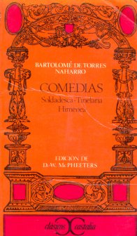 Comedias: Soldadesca - Tinelaria - Himenea