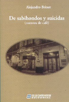 De sabihondos y suicidas