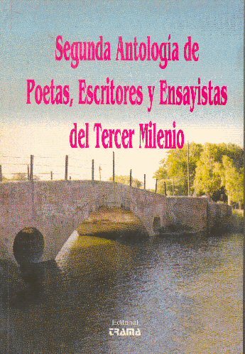 Segunda antologia de poetas, escritores y ensayistas del tercer milenio