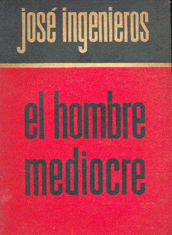 El hombre mediocre