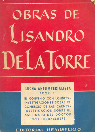 Obras de Lisandro de la Torre - Lucha antiimperialista