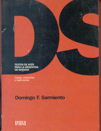 Textos de ayer para la argentina de maana - Domingo F. Sarmiento