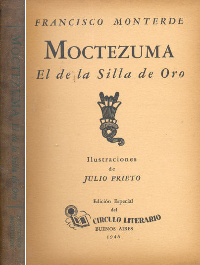 Moctezuma - El de la Silla de Oro