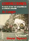 Convicciones. Recuerdos de una vida compartida con un militante comunista